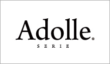 Adolle SERIE